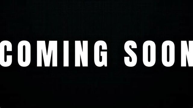 COMING SOON Text Title Zoom Out Effect Anton Font Type 4K Animation black background