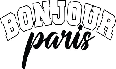 bonjour paris varsity print collage text typography font vintage tshirt print black and white  © sevde