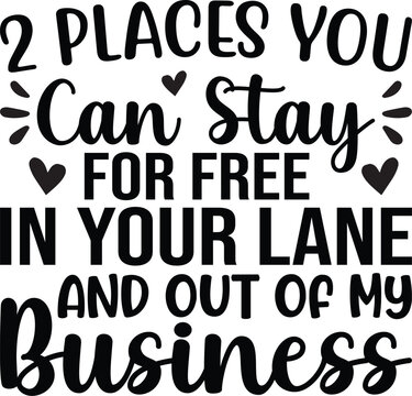 Places You Can Stay For Free In Your Lane SVG