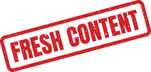 Grungy effect rubber stamp graphic showcasing a clear message about new fresh content online