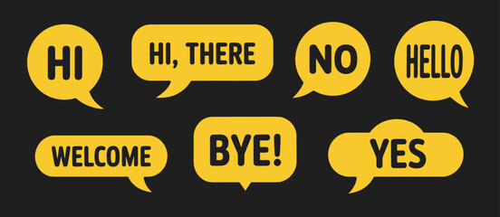 Speech Bubble Icons Set, vector illustration featuring hello, hi, welcome, yes, no, bye text stickers, perfect for chat messages, communication apps, dialogue design, social media graphics © James C. Edwards