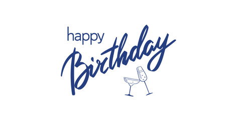 Happy birthday greeting letters. Vectors illustration with happy birthday words and cheers glasses. Good as design element for greeting cards and banner