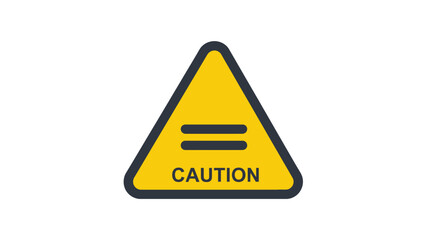Obraz premium Yellow triangular warning sign with a black border, featuring an equals symbol and the word 'CAUTION.' This graphic conveys an essential alert for potential hazards