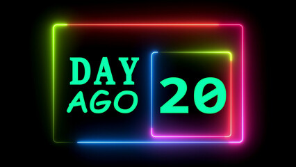 Neon light banner for 20 day ago concept