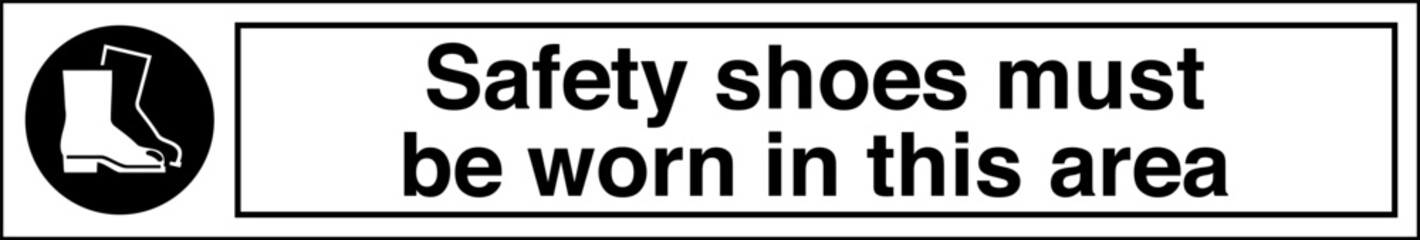 Safety sign safety shoes prot...