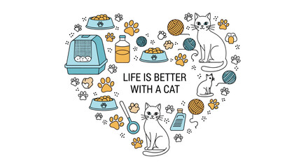 Heart shaped composition featuring cats, paw prints, food bowls, and pet toys around the text life is better with a cat.