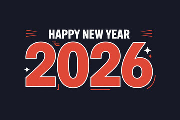 Happy New Year 2026 Bold Text Poster Design Red and Black Theme