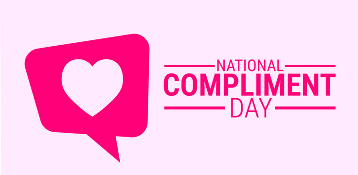 National Compliment Day background, banner, card or poster design template is observed every year during January, to raise awareness about the mission. Vector illustration.