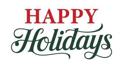 happy holidays elegant vintage typography in red and green colors with decorative script lettering for christmas greeting cards banners posters prints and seasonal designs © Zavivec