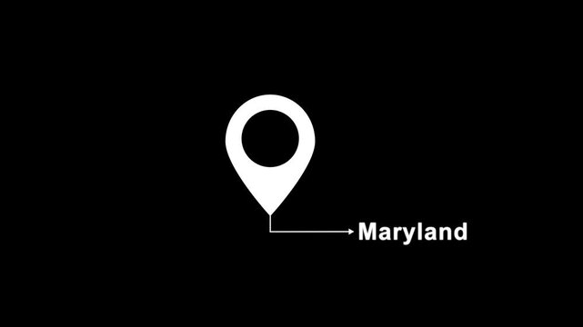 This is a United States state. location of the city of Maryland on black screen. location icon animation. Country GPS location tracking icon. location pin appearing.