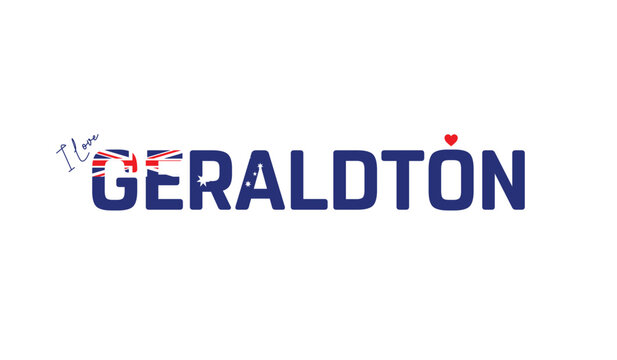 I love Geraldton, Typographic design of I love Geraldton on a white background, Flag typography of Geraldton with heart, Vector design of city of Australia, City of Australia