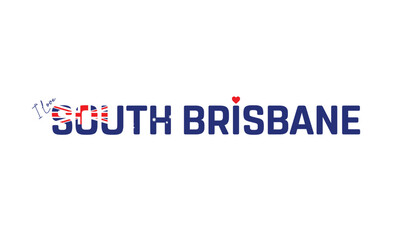 I love South Brisbane, Typographic design of I love South Brisbane on a white background, Flag typography of South Brisbane with heart, Vector design of city of Australia, City of Australia © Malik_Atelier