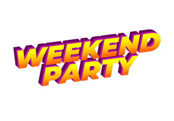 Colorful 3D text design featuring the words Weekend Party in vibrant orange and purple hues, suitable for event promotions