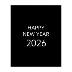 Happy new year 2026 text on black background