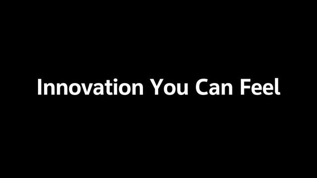 Innovation You Can Feel animated text animation expressing tangible creativity, immersive innovation, emotional impact, and modern digital storytelling