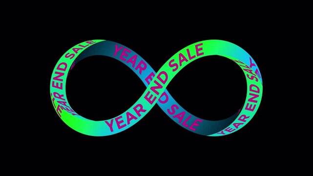 Year end sale text ribbon animation on infinity concept, on black background 4k video