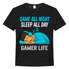 Gamer sleeping on tshirt design game all night, sleep all day, gamer life