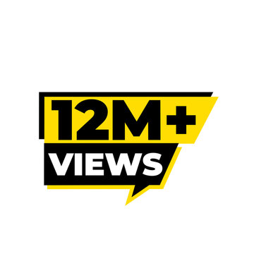 12M Views PNG, Active Reach Counter, Engagement Increase Badge, Viewer Stats Tracker, Viral Content Label, Audience Growth Icon