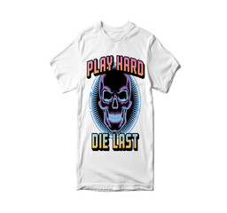 Play hard die last t-shirt with skull design