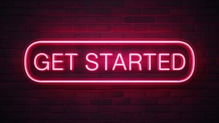 Vibrant neon sign on brick wall with get started message
