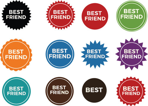 Best friend badge and sticker labels set vector illustration with colorful round seals in flat style for friendship branding gifts and decorative designs