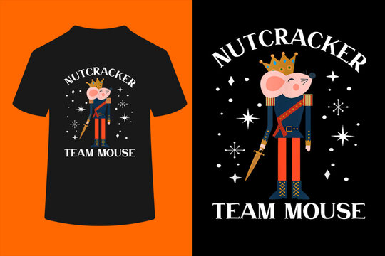 Team Mouse Nutcracker Shirt Christmas Dance Funny Soldier T-Shirt
