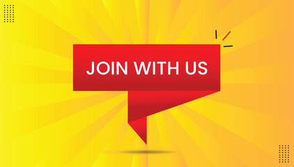 Join with us editable sticker icon label eps format banner template design with red gradient shapes white font yellow orange abstract hot background