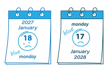 Calendar Pages with Blue Monday Date in January 2027 and 2028 18th and 17th with Sad smiley and Text. Set Isolated Vector illustration Blue Monday Greeting Thematic Cards Design Poster Banner leaflet 