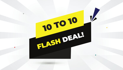flash deal 10 to 10 editable eps vector banner template illustration design yellow black gray shapes bold font white gray gradient abstract sun shine business background 4k