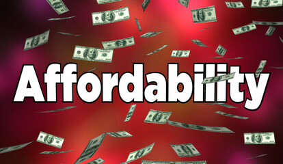 Affordability Money Dollars Falling Prices Costs Rising Inflation 3d Illustration