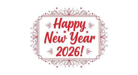 A festive red frame displays the greeting happy new year 2026 with decorative floral elements