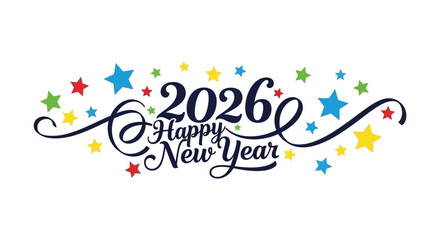 A festive graphic displays the year 2026 with colorful stars and a happy new year message