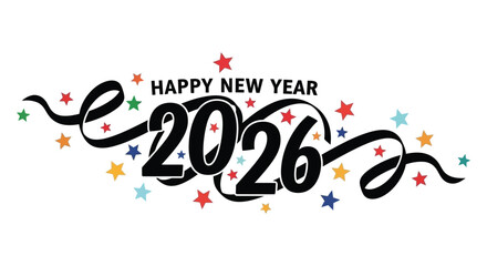 A festive new year graphic featuring the year 2026 surrounded by colorful stars and ribbons