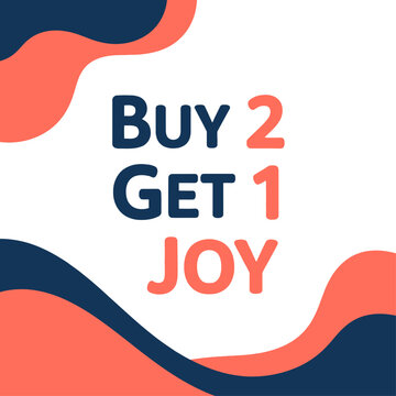Buy 2 Get 1 Joy Flat Promotion Vector Design