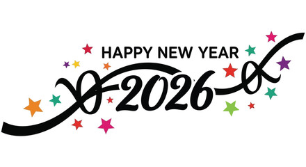 Obraz premium A colorful graphic displaying happy new year with the year two thousand twenty six prominently featured
