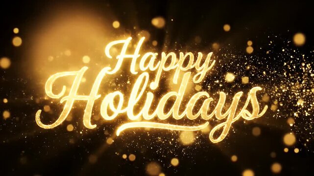Golden Happy Holidays Message - The video features the words "Happy Holidays" in an elegant, cursive font, with a radiant gold effect.