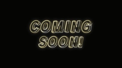 Coming Soon Neon Text Seamless Loop 4K Black Background Animated Promotional Typography for Video Editing