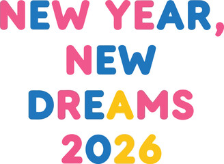 New year 2026 inspirational quote graphic Vector