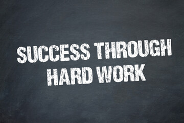 Obraz premium Success through hard work