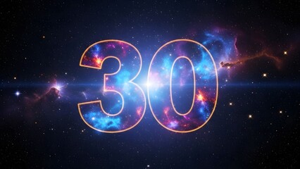 A luminous number thirty against a breathtaking cosmic nebula background