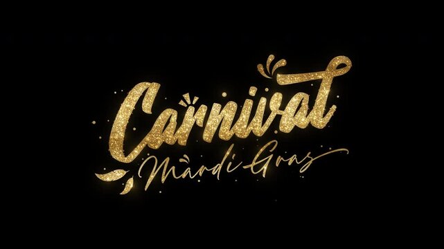 Animated Text Carnival and Mardi gras in sparkling golden cursive letters. Suitable for festive invitations, event posters, and party decorations.