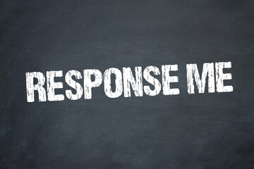 Obraz premium Response Me 