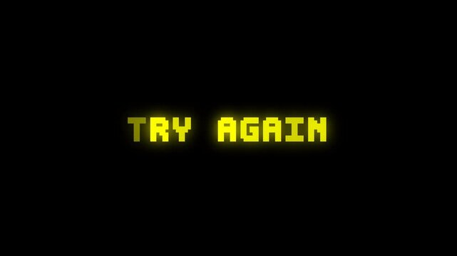 Try Again Text Animation with Yellow Glow on Black Background, Retro Arcade Retry Screen