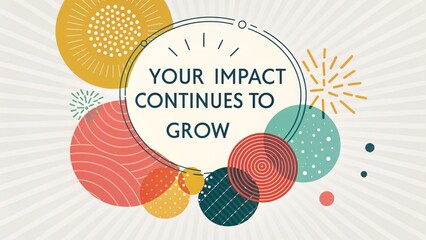 Colorful graphic design showing positive growth message