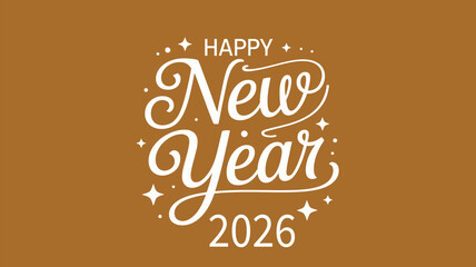 Happy new year 2026 elegant hand lettering typography with decorative stars and festive elements on warm brown background for celebration greeting © muhammad