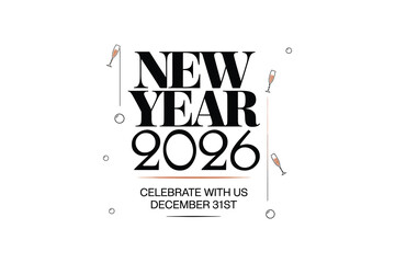 Naklejka premium Celebrate new year 2026 with us on december 31st
