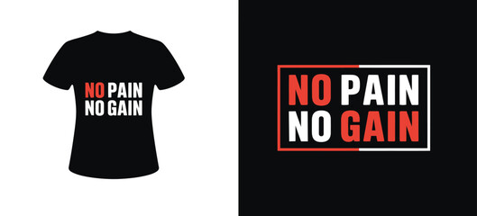 Professional Gym Motivation T-Shirt Design - No Pain No Gain