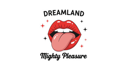 Playful and provocative logo for 'Dreamland Mighty Pleasure' featuring cartoon red lips with a tongue sticking out and sparkles.