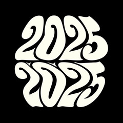 Obraz premium Retro 2025 New Year Typography Vector: Groovy Psychedelic Bubble Numbers in Vintage 70s Style Black and White Silhouette Design for New Years Eve Celebrations