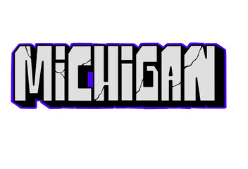 textured graffiti letter, MICHIGAN city name isolated blockbuster style design